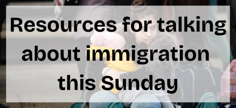 Resources for Talking About Immigration